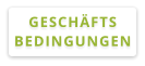 GESCHÄFTS BEDINGUNGEN